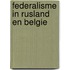 Federalisme in Rusland en Belgie