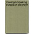 Making/unmaking European disorder