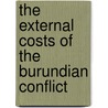 The external costs of the Burundian conflict door L. Beuls
