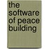 The software of peace building