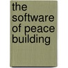 The software of peace building by L. Reychler