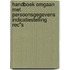 Handboek omgaan met persoonsgegevens indicatiestelling REC"s