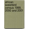 African Waterbird Census 1999, 2000 and 2001 by Diagana, Cheikh Hamalla