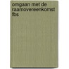 Omgaan met de raamovereenkomst fbs door Klaas Norel