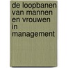 De loopbanen van mannen en vrouwen in management door E. Valgaeren