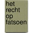 Het recht op fatsoen