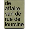 De affaire van de Rue de Lourcine by E. Labiche
