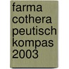 Farma cothera peutisch kompas 2003 door A.C. van Loenen