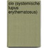 Sle (systemische lupus erythematosus)