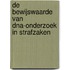 De bewijswaarde van DNA-onderzoek in strafzaken