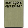 Managers van Buiten by Marlou Gemmeke