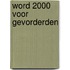 Word 2000 voor gevorderden