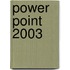 Power Point 2003