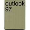 Outlook 97 door P. Bernts
