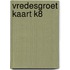 Vredesgroet kaart k8