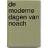 De moderne dagen van Noach