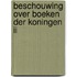 Beschouwing over boeken der koningen ii