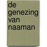 De genezing van Naaman by H. Bouter