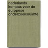 Nederlands kompas voor de Europese onderzoeksruimte by Unknown