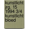 Kunstlicht jrg. 15 1994 3/4 kunstlicht bloed by Unknown