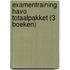 examentraining havo totaalpakket (3 boeken)