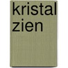 Kristal zien door B. van Brakel