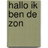 Hallo ik ben de zon