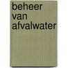 Beheer van afvalwater by Unknown