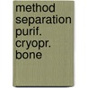 Method separation purif. cryopr. bone door Riemersma