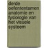 Derde oefententamen anatomie en fysiologie van het visuele systeem