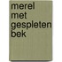 Merel met gespleten bek