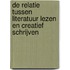 De relatie tussen literatuur lezen en creatief schrijven