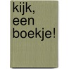 Kijk, een boekje! door W. van der Pennen