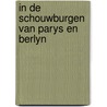 In de schouwburgen van parys en berlyn by Marcellus Emants