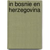 In bosnie en herzegovina by Marcellus Emants