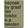Bezoek by graaf leo tolstoi e.a. teksten by Nop Maas