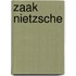 Zaak nietzsche