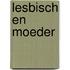 Lesbisch en moeder
