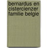 Bernardus en cistercienzer familie belgie door Sabbe