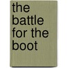 The battle for the boot door Onbekend