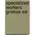 Specialized workers griekse ed