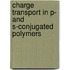 Charge transport in p- and s-conjugated polymers