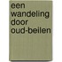 Een wandeling door Oud-Beilen