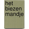 Het Biezen mandje by R. Hoogerwerf-Holleman