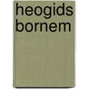 Heogids Bornem by P. Diriken