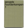 Geogids Noorderkempen 1 door P. Diriken