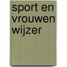 Sport en vrouwen wijzer door W. Reinders