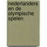 Nederlanders en de Olympische Spelen by R. Timmers