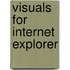 Visuals for Internet Explorer