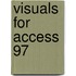 Visuals for Access 97